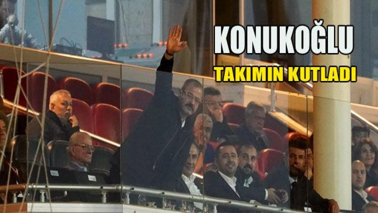 Konukoğlu takımını kutladı