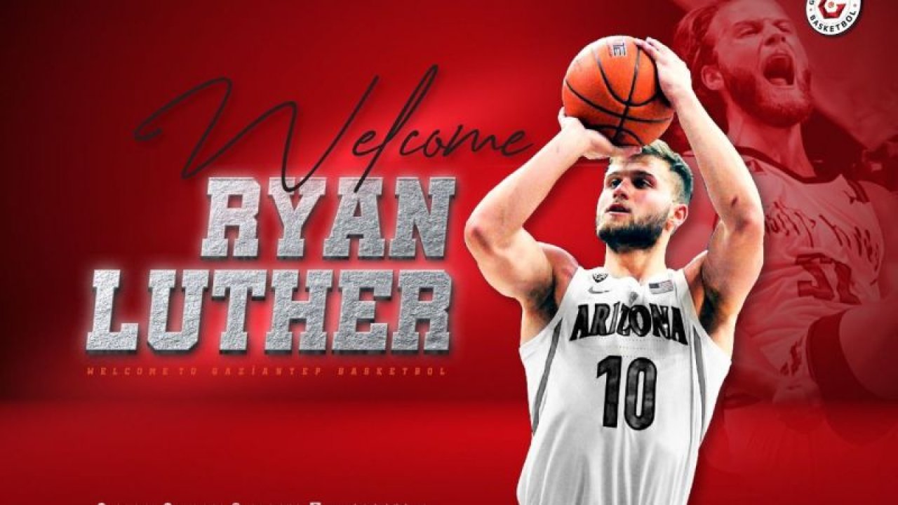 Ryan Luther Gaziantep Basketbol'da