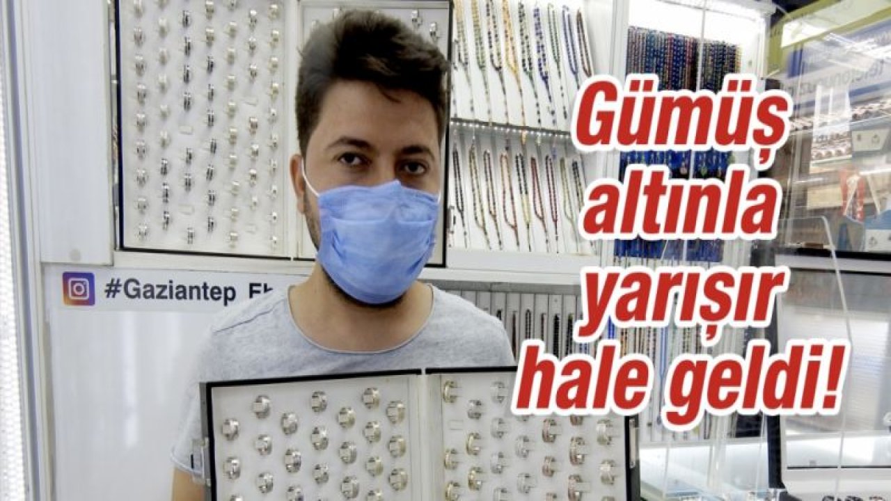 Gümüş altınla yarışır hale geldi!