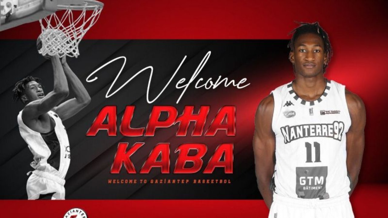 Alpha Kaba Gaziantep Basket’te