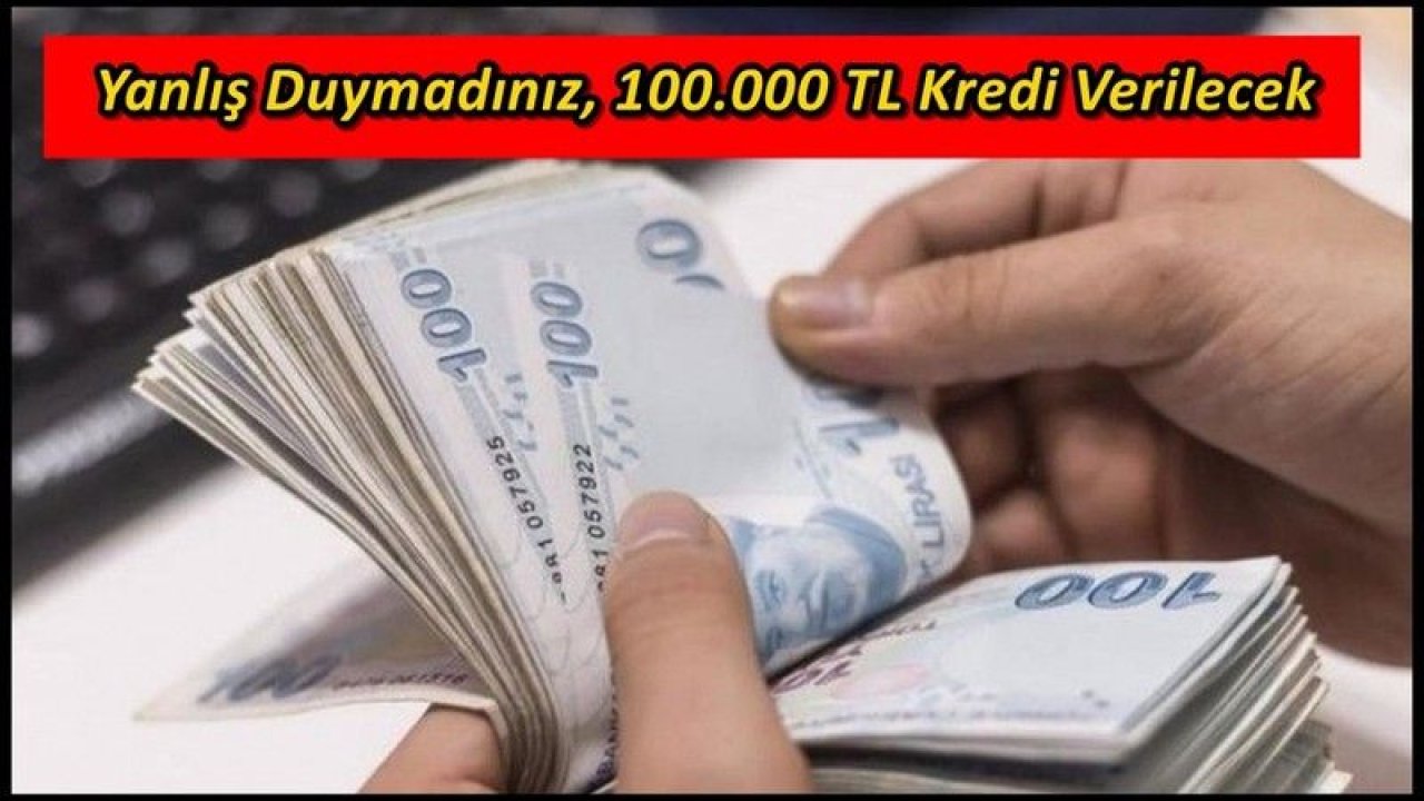 Yanlış duymadınız!  Bankalardan kefilsiz, şartsız kredi imkanı