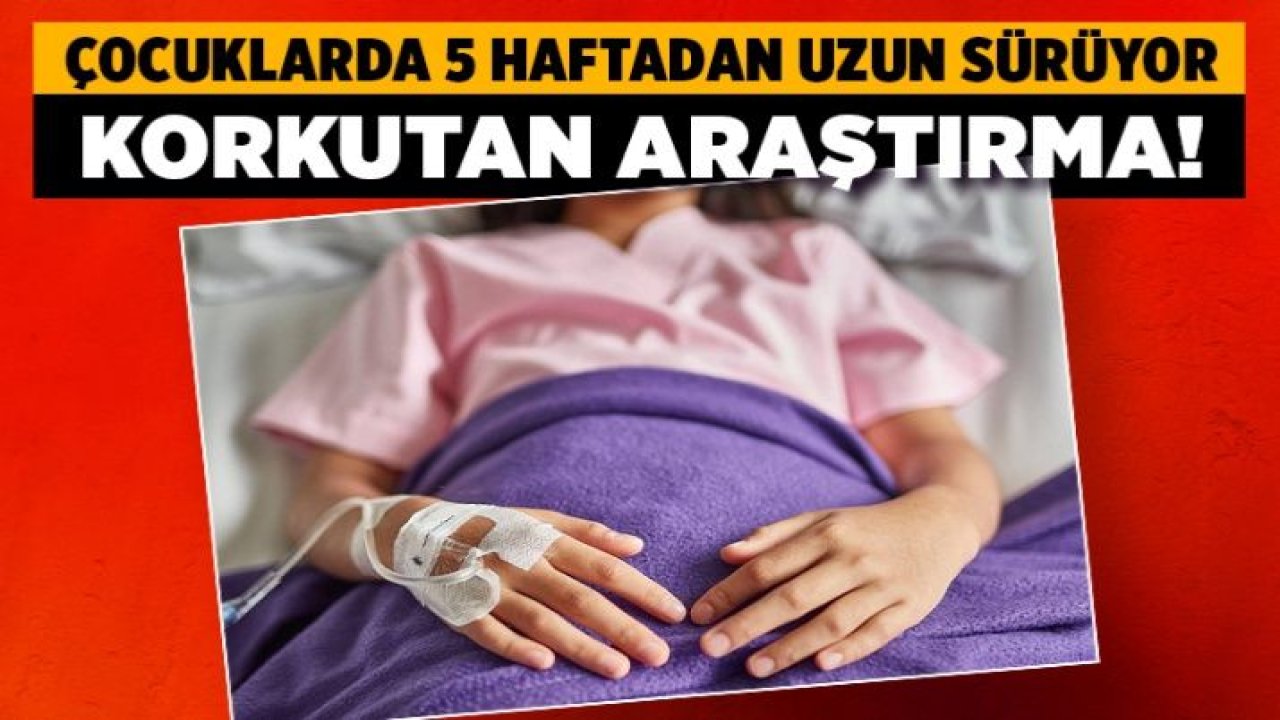 Koronavirüse yakalanan çocukların yüzde 15'inde semptomlar 5 haftadan fazla sürürüyor