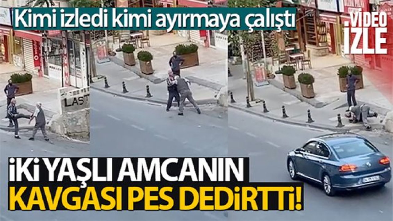 Son Dakika:Video Haber...İki yaşlı amcanın kavgası görenleri şaşkına çevirdi