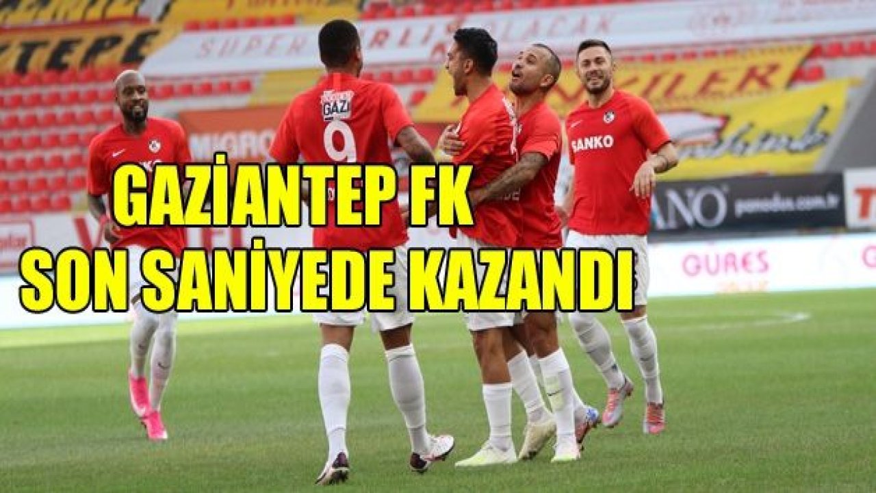 Gaziantep FK, son saniyede puan kazandı