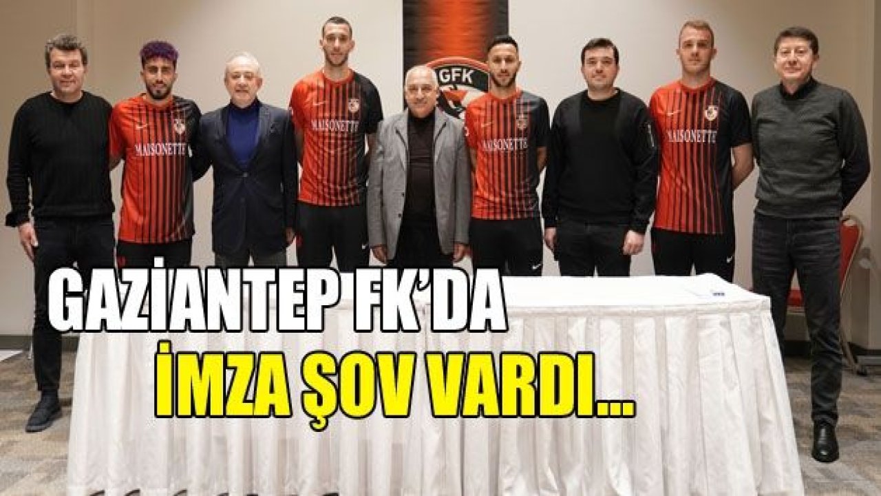 Gaziantep FK'da imza şov