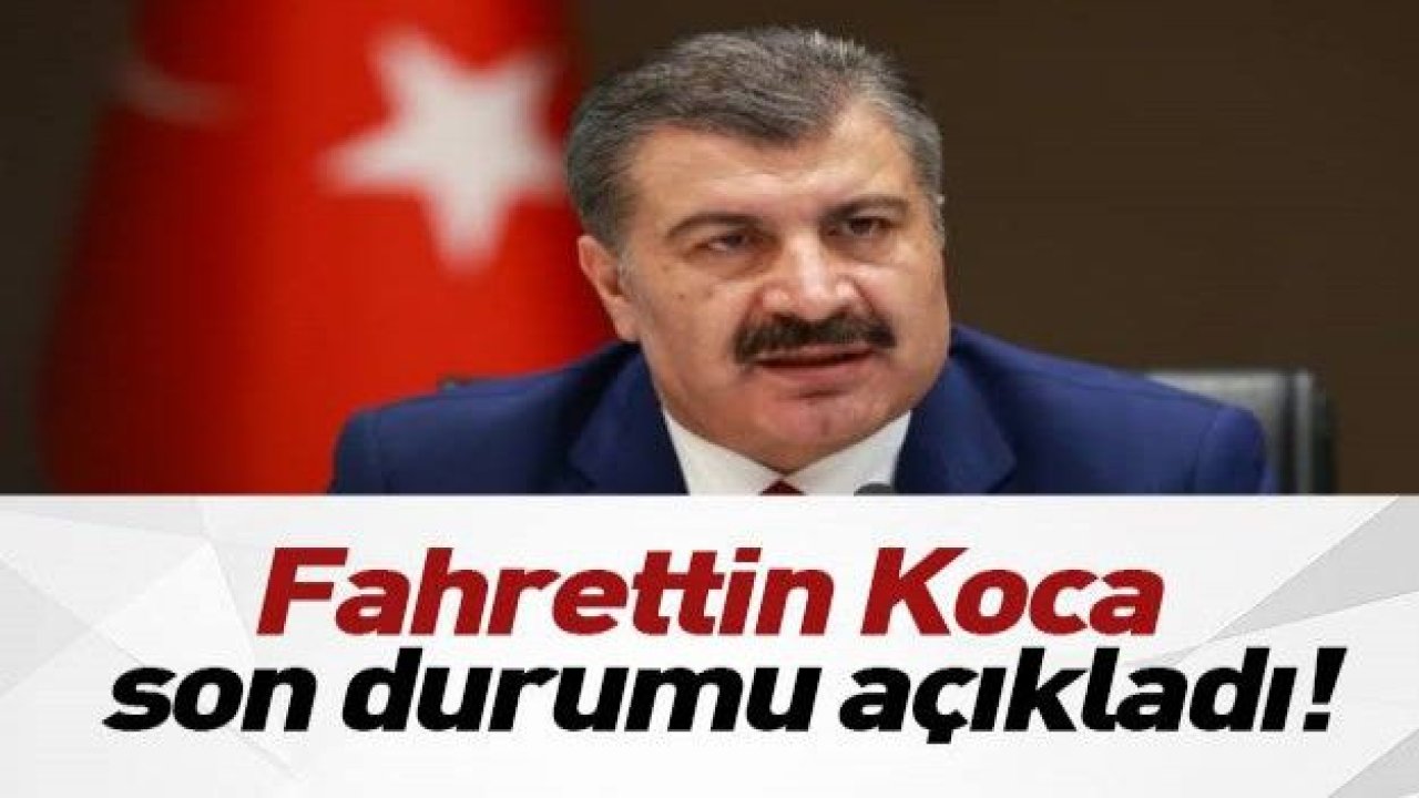 İşte 21 Temmuz corona tablosu…