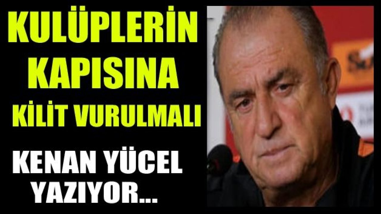 Fatih Terim, kulüplerin kapısına kilit..!