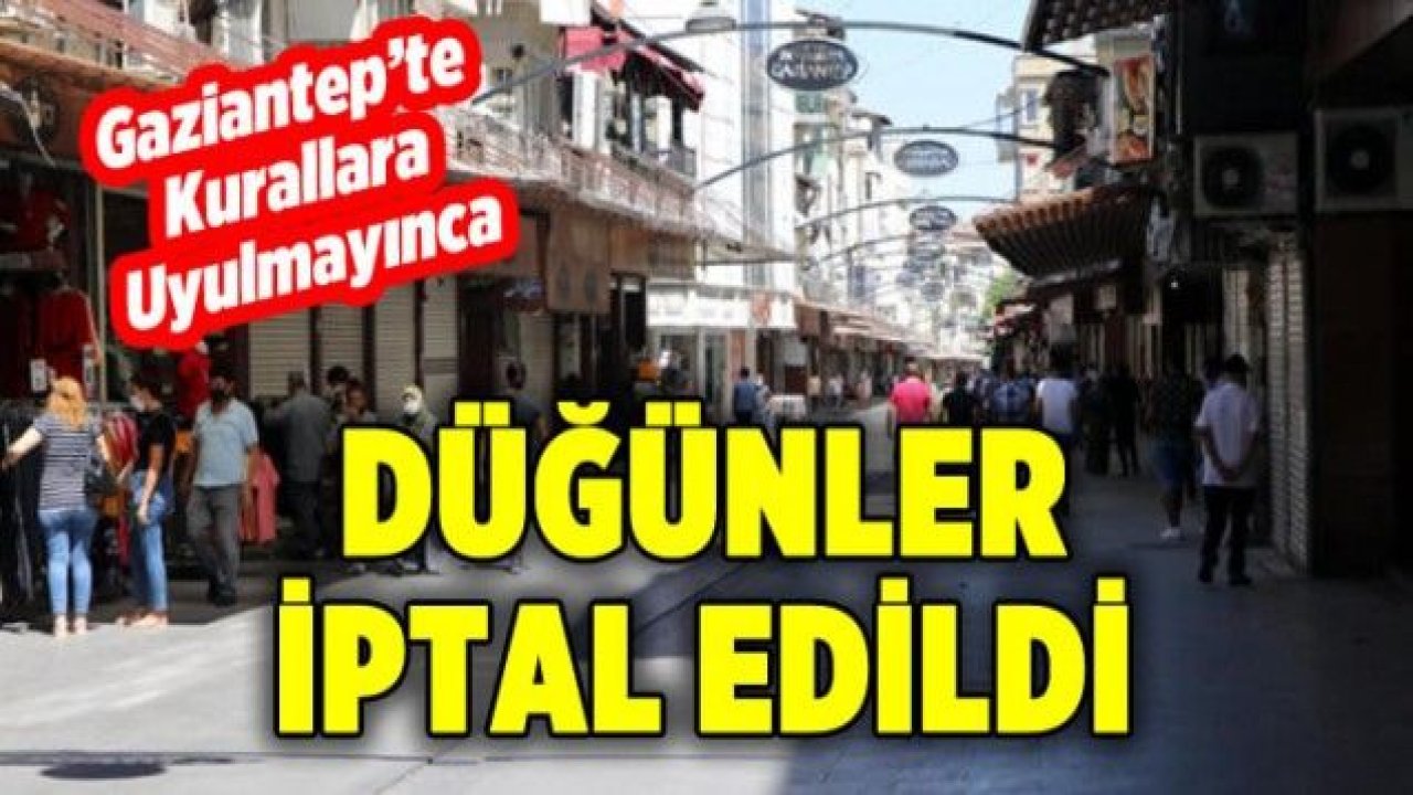 Gaziantep'te iki düğün daha iptal edildi