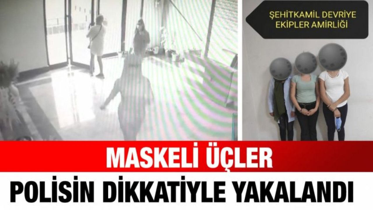 Maskeli üçler polisin dikkatiyle yakalandı