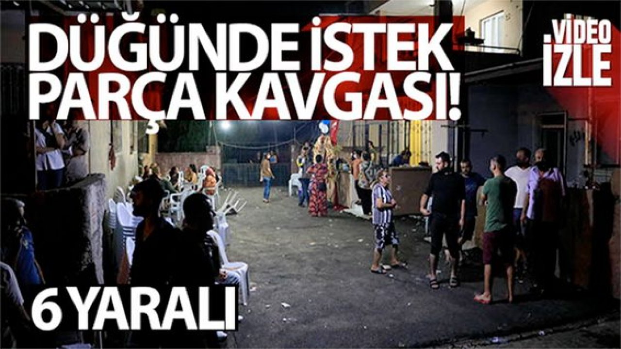 Düğünde istek parça kavgası: 6 yaralı