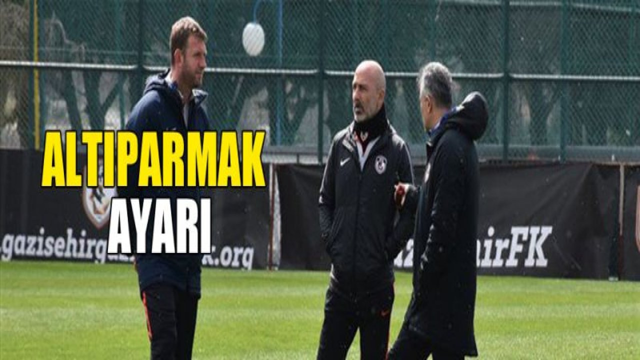 GAZİŞEHİR'e Altıparmak ayarı!