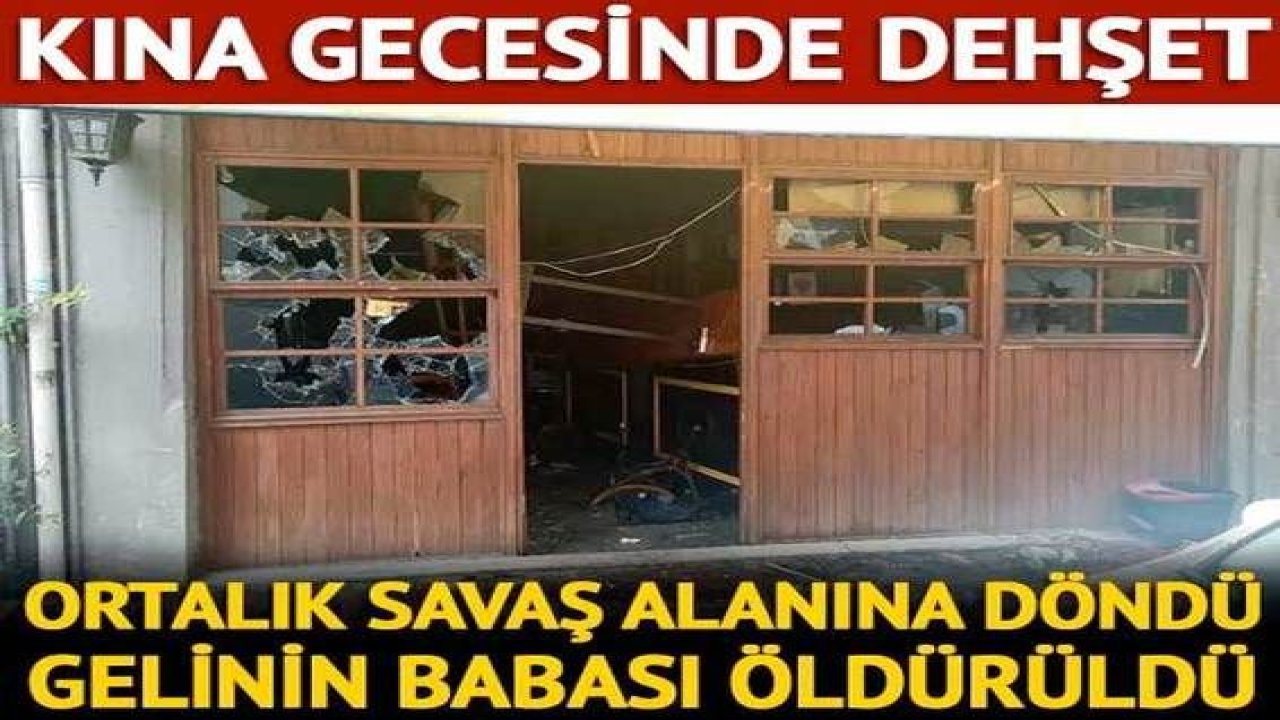 Son Dakika:Video Haber…Korkunç cinayet: Kızının kınasında çıkan kavgada öldürüldü