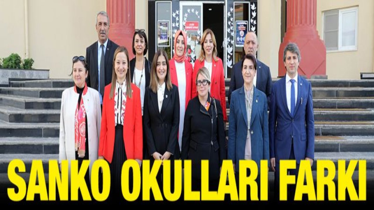 TBMM '“ KEFEK'TEN SANKO OKULLARI'NA ZİYARET