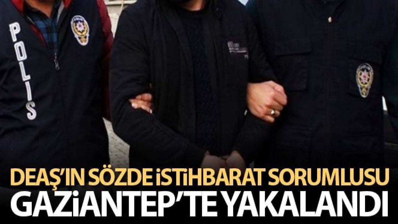 DEAŞ'ın sözde istihbarat sorumlusu yakalandı