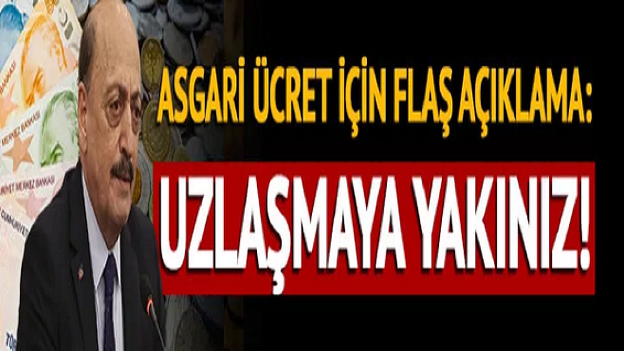 Son Dakika: Video Haber...Çalışma Bakanı Vedat Bilgin'den asgari ücret açıklaması: Türk-İş ile uzlaşmaya yakınız