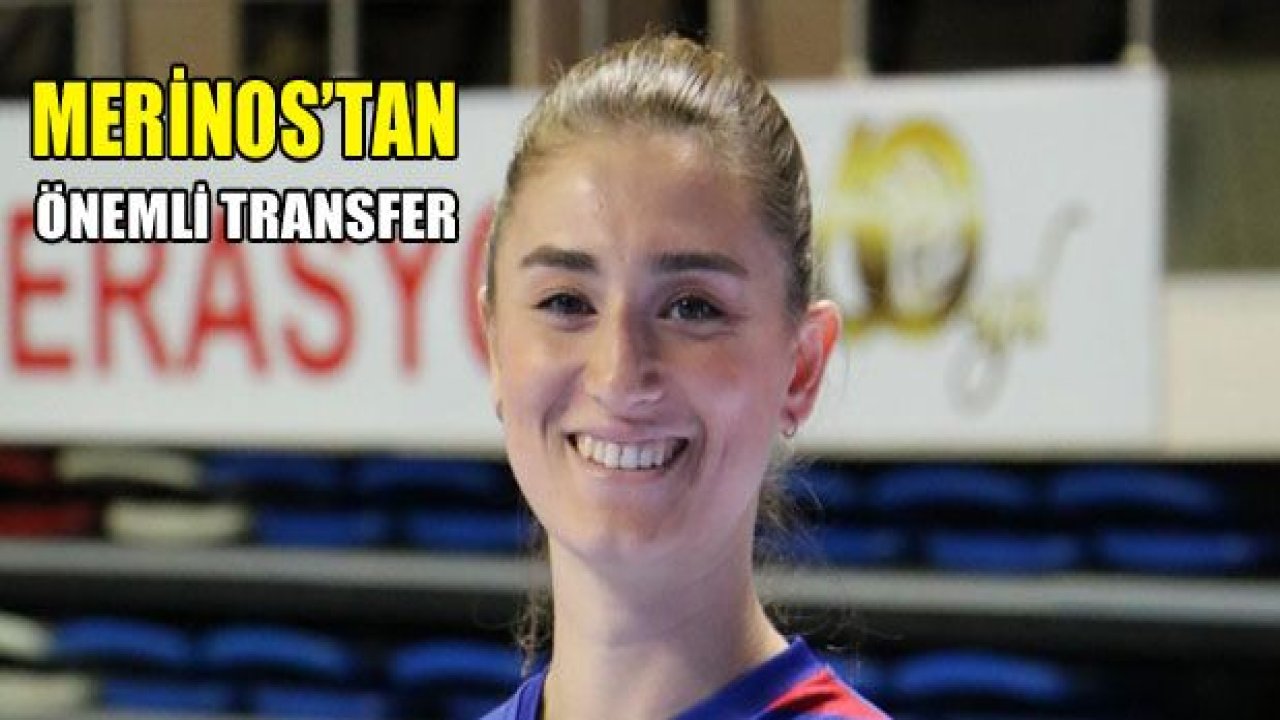 Merinos Voleybol'dan önemli transfer