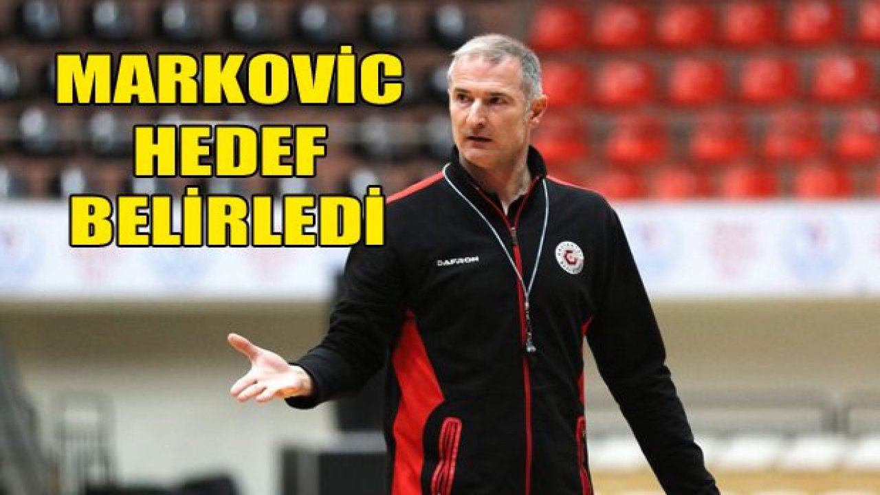 Markovic hedef belirledi