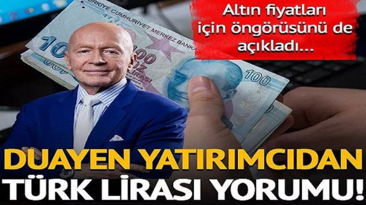 Son Dakika Türk Lirası Haberi... Duayen yatırımcı Mobius'tan altın ve Türk Lirası yorumu