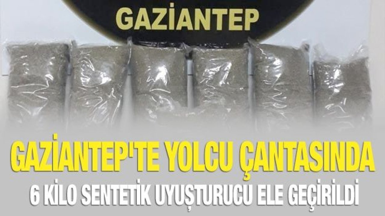 Gaziantep'te yolcu çantasında 6 kilo sentetik uyuşturucu ele geçirildi