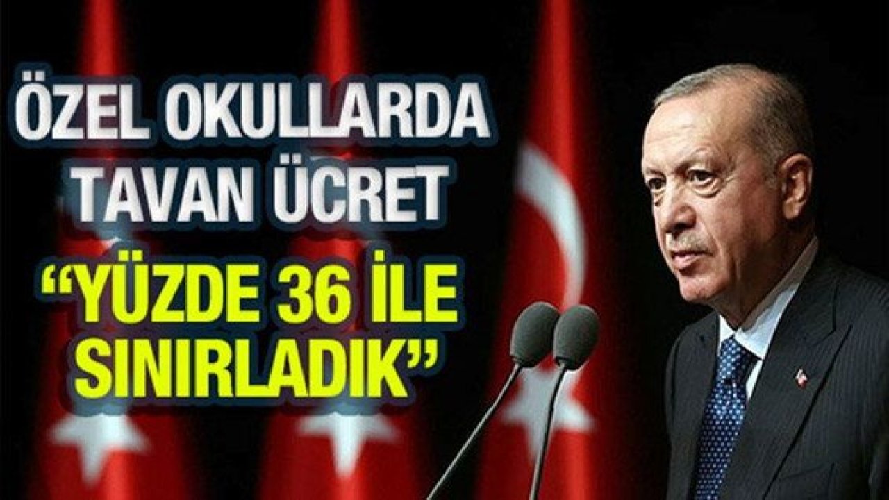 Cumhurbaşkanı Erdoğan'dan özel okul fiyatları açıklaması