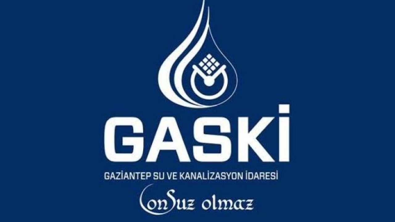 GASKİ’den yaşanan su kesintisi ile ilgili açıklama!