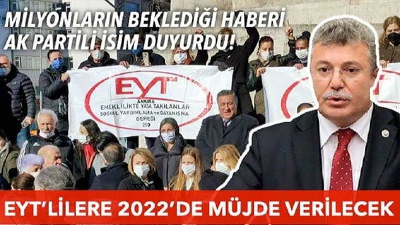 Son dakika: EYT ile ilgili müjdeli haberi AK partili isim açıkladı! 'Bakanımızla beraber paylaşacağız'