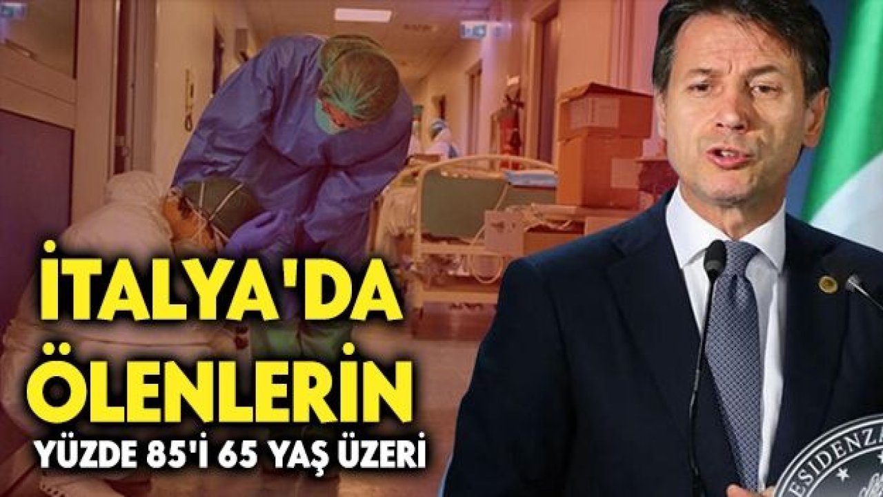 İtalya'da ölenlerin yüzde 85'i 65 yaş üzeri