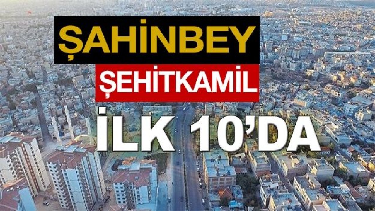 Şahinbey Ve Şehitkamil Konut Satışında Türkiye'de İlk 10'da