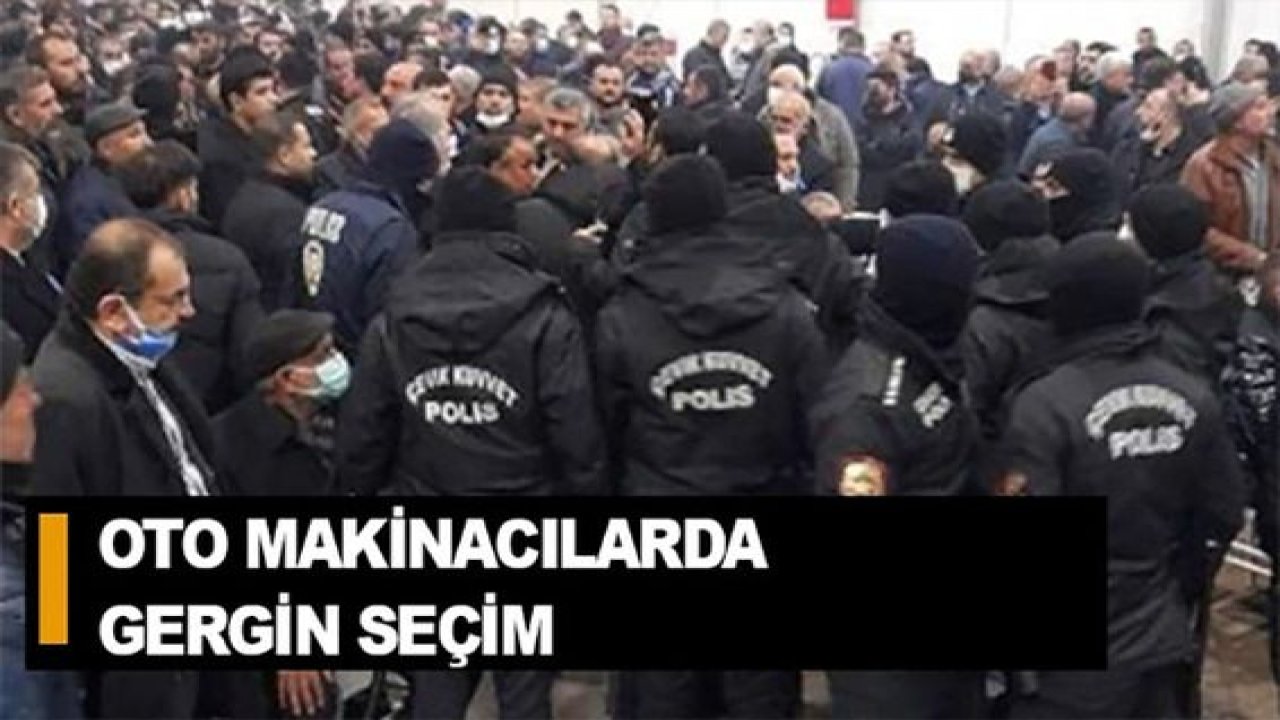 Son Dakika: Gaziantep Oto Makina Sanatkarları Odasında gergin seçim...Yüzlerce Çevik Kuvvet Seçim Yerinde!