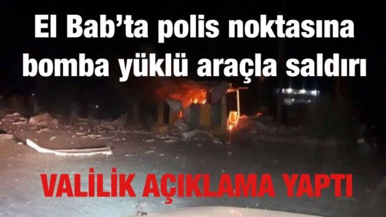 El Bab’ta polis noktasına bomba yüklü araçla saldırı: 2 ölü, 6 yaralı