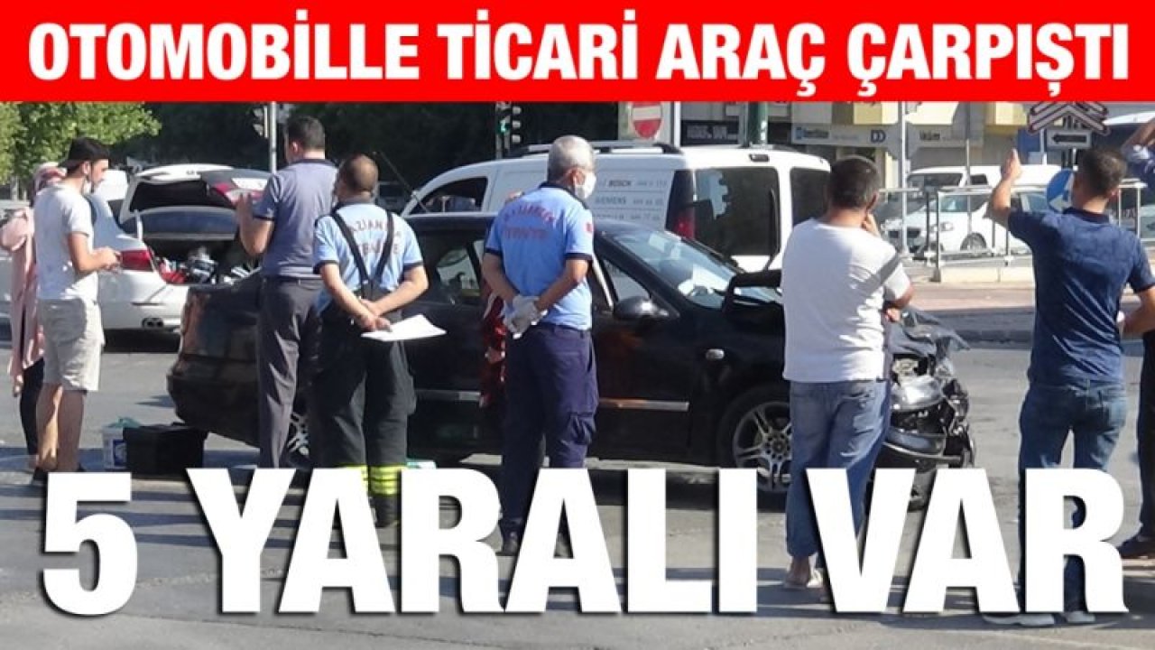 Otomobille ticari araç çarpıştı: 5 yaralı