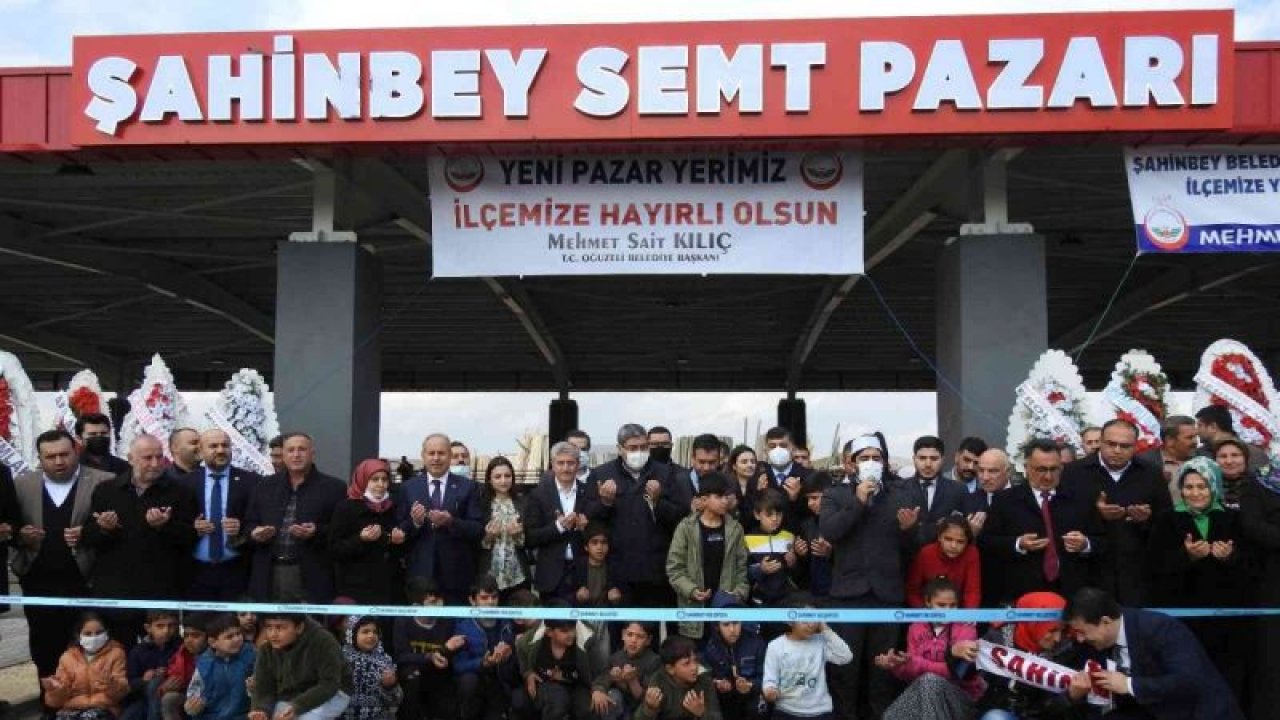 Video Haber:Oğuzeli Semt pazarı törenle hizmete açıldı