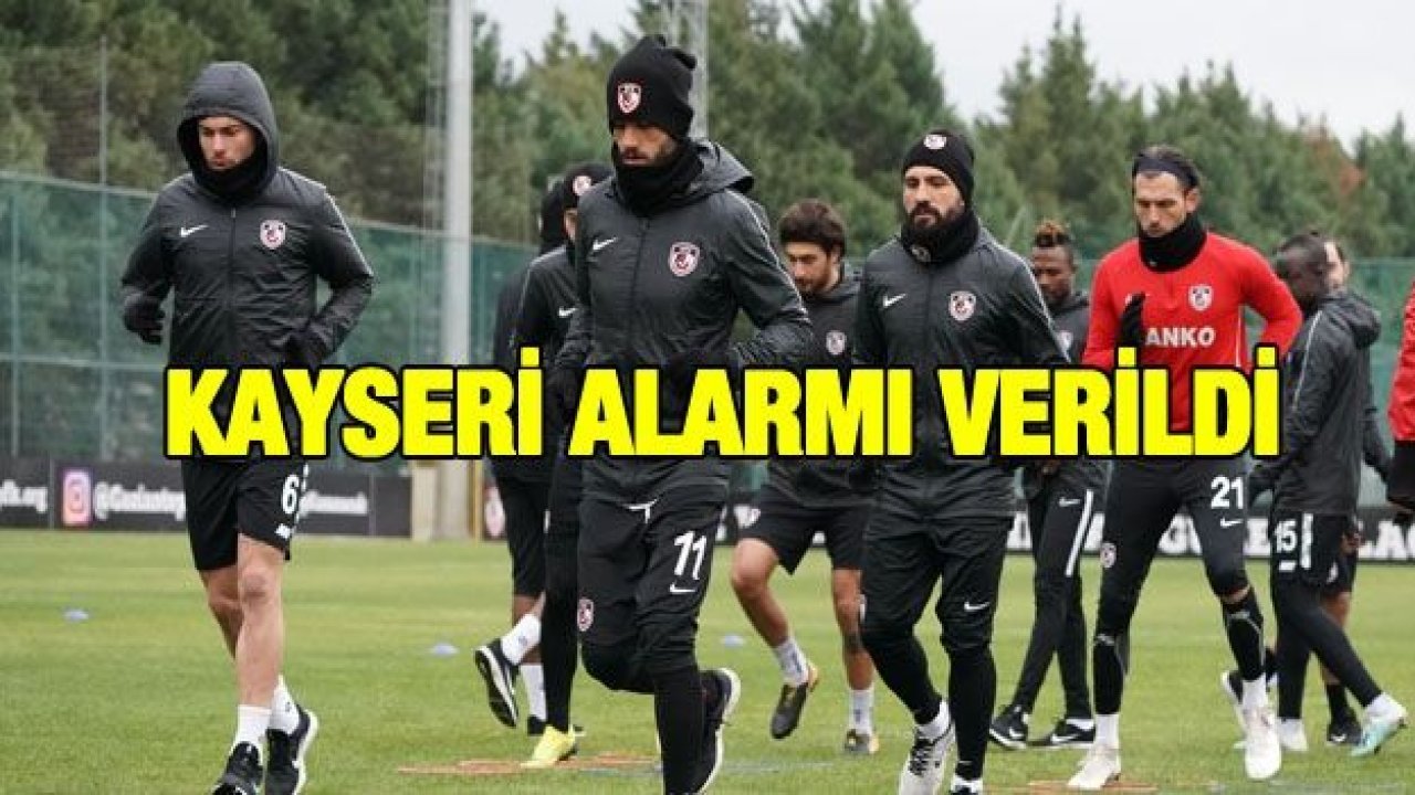 Kayserispor alarmı verildi