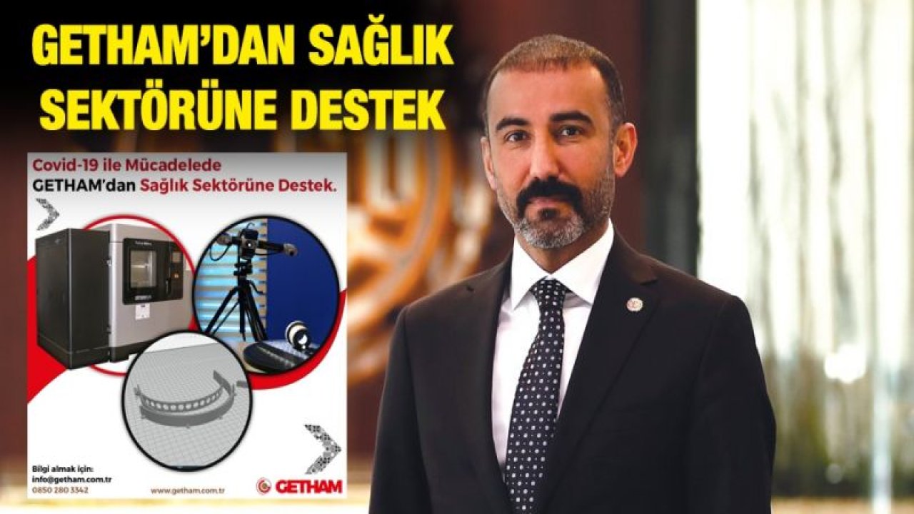 GETHAM’DAN SAĞLIK SEKTÖRÜNE DESTEK