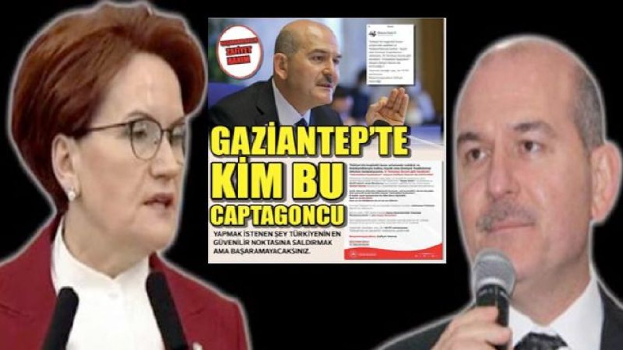 Soylu'dan Akşener'e Gaziantepli Captagonculardan Kurtulamamış Göndermesi!Kim Bu Gaziantepli CAPTAGONCULAR?