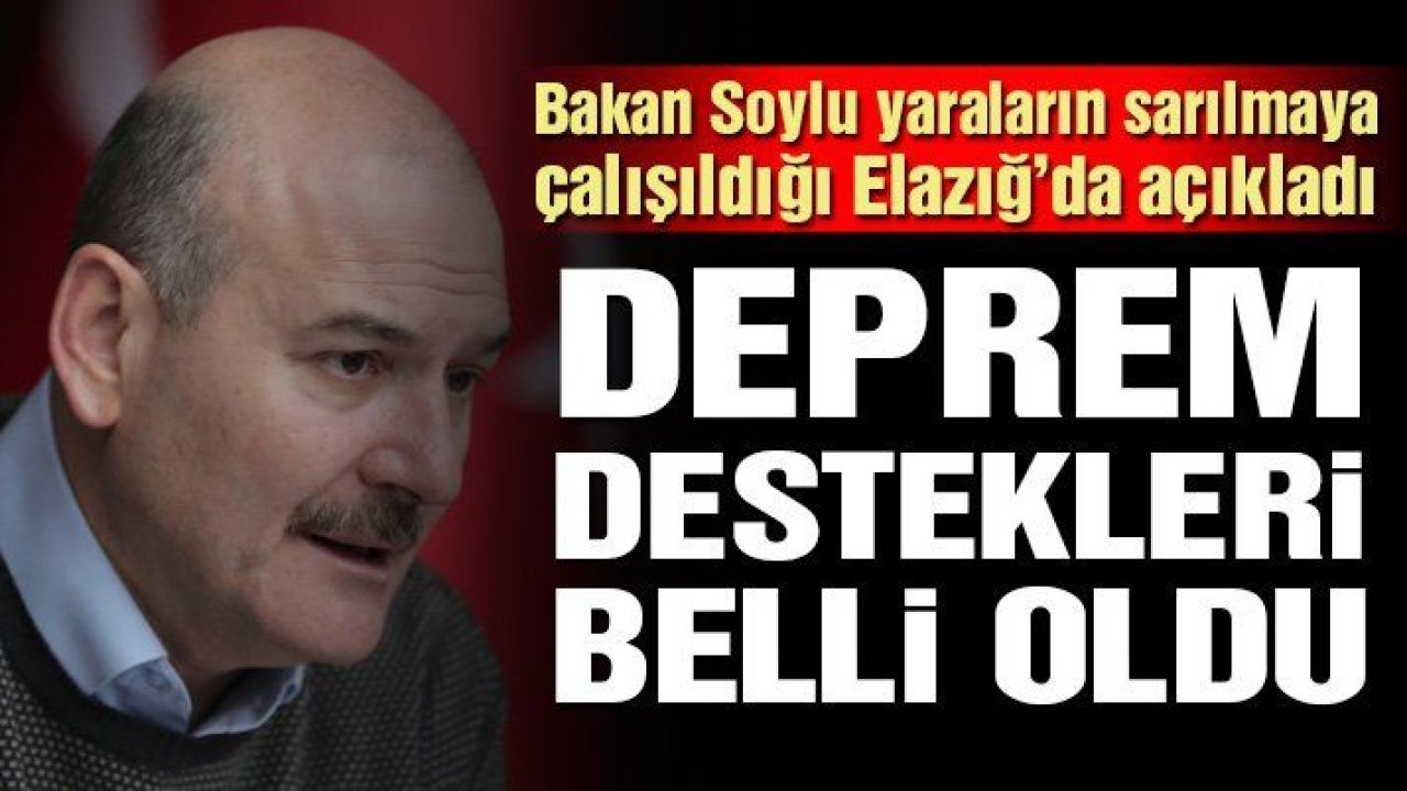 Depremzedeler kaç lira destek alacak? Süleyman Soylu açıkladı!