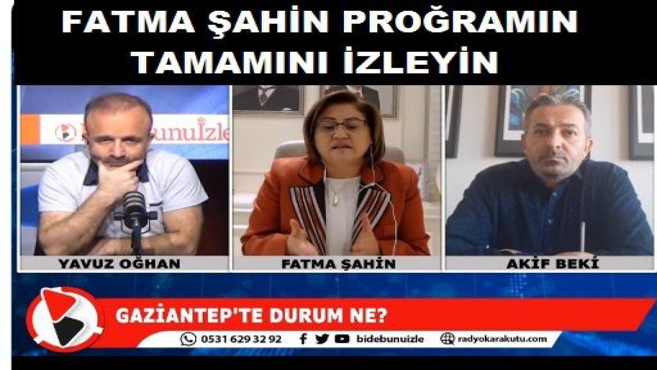 Fatma Şahin’den programın tamamını izleyin tavsiyesi