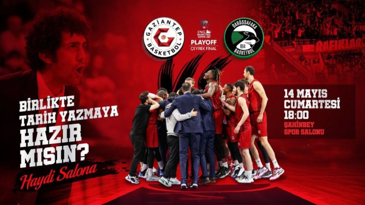 Gaziantep Basketbol yeni bir tarih yazacak