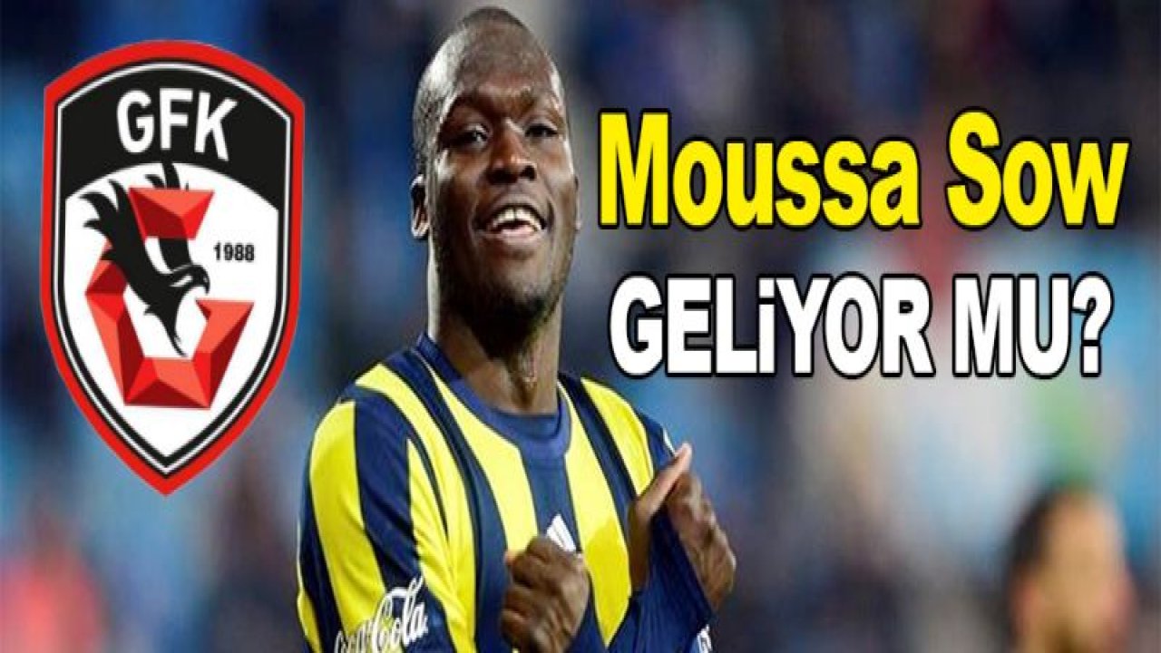 Moussa Sow SÜRPRİZİ