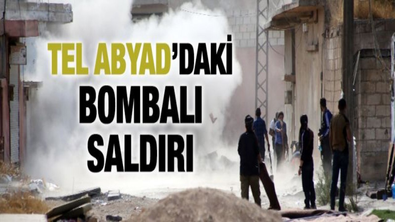 MSB: Tel Abyad’daki bombalı saldırıda 10 sivil öldü