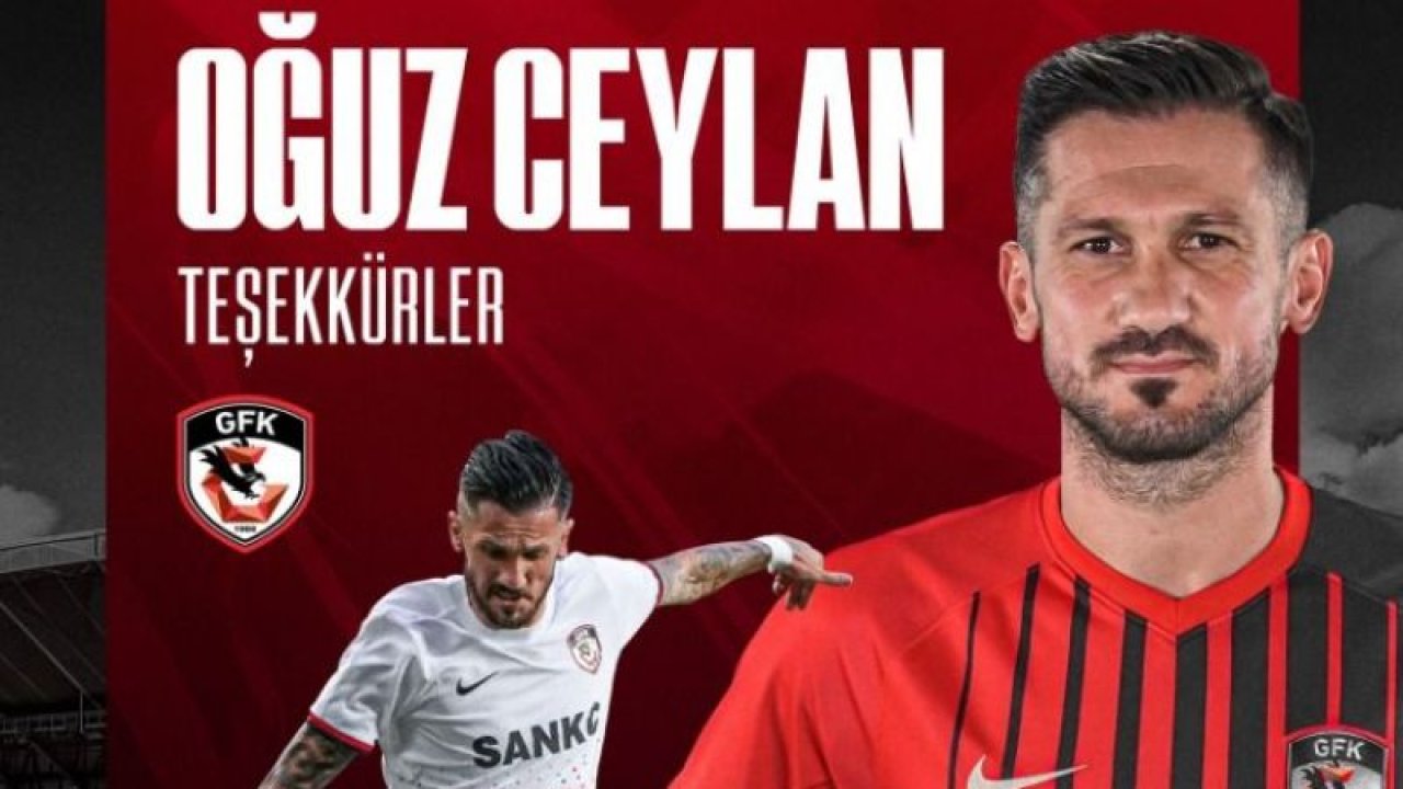 Gaziantep FK'da Flaş ayrılık! Oğuz Ceylan'da ayrıldı