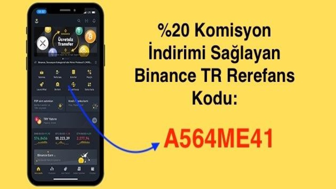 Binance TR Referans Kodu: A564ME41