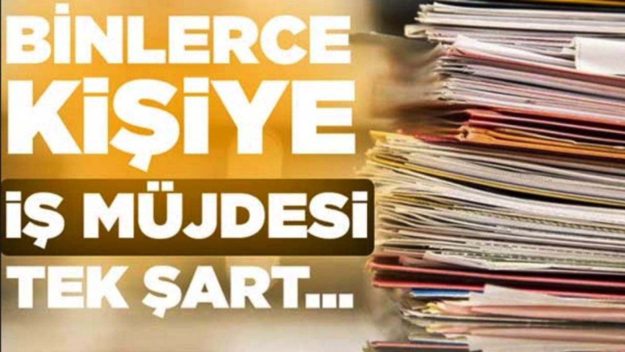 Binlerce kişi işe alınacak! 9 bin lira maaş veren de var! Tek şart KPSS... İş arayan vatandaşlar için yeni fırsat