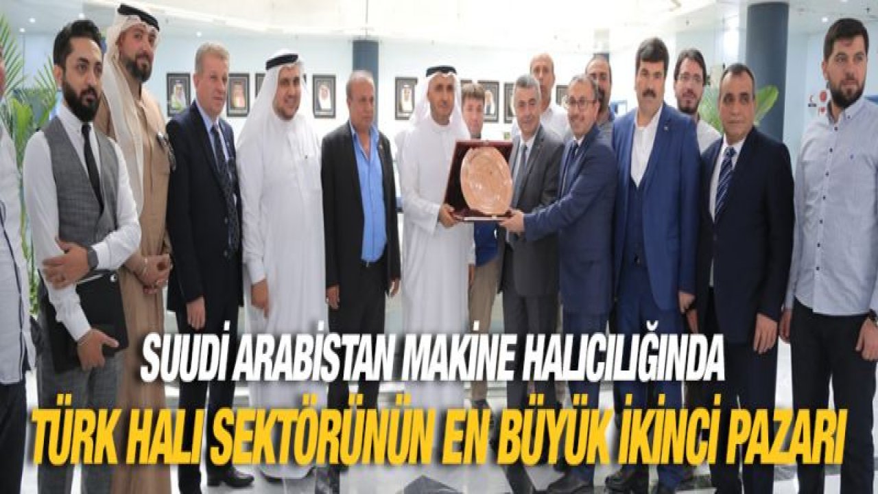 Halıcılar Suudi Arabistan Pazarını Mercek Altına Aldı