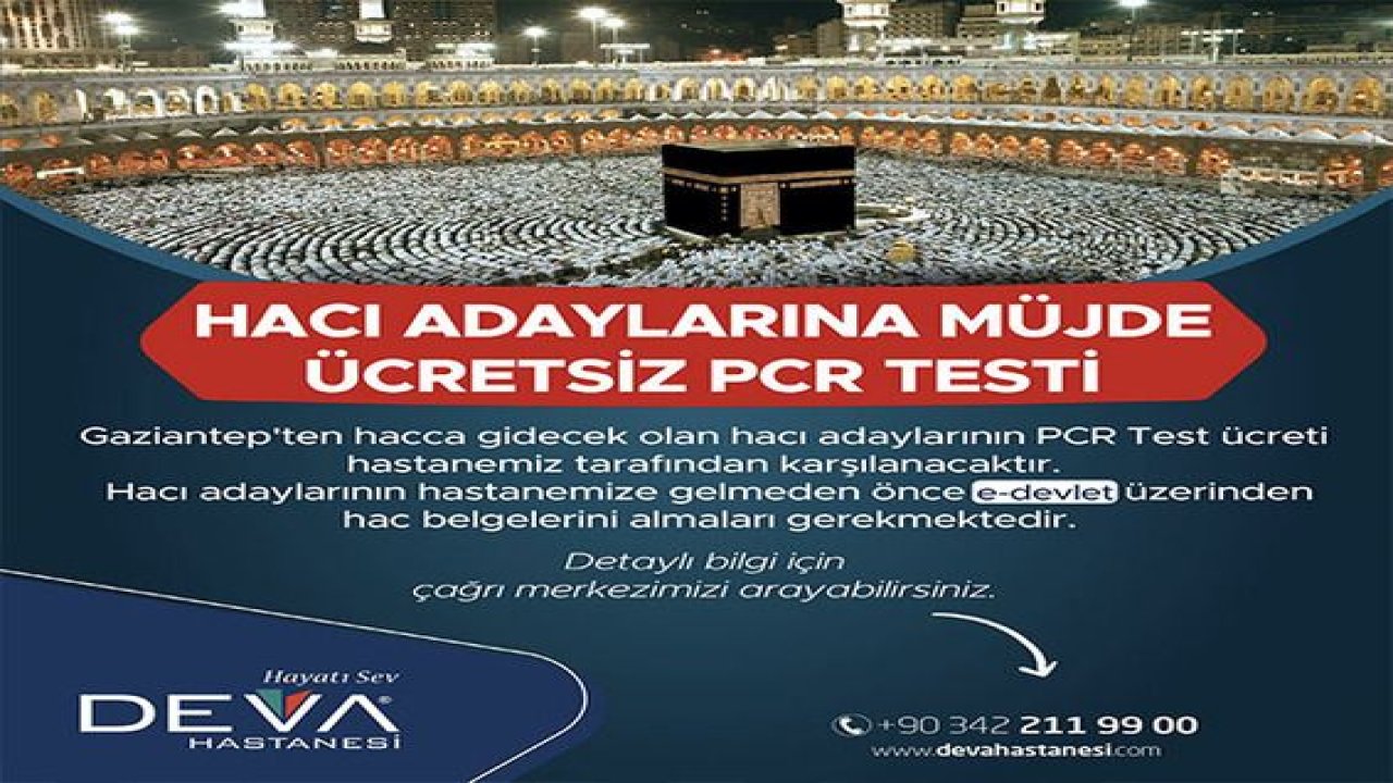 Deva Hastanesi’nden müjde!! Hacı adaylarına ücretsiz PCR testi