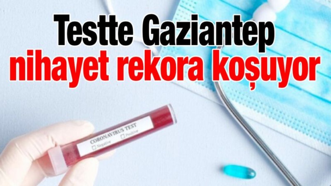 Testte Gaziantep nihayet rekora koşuyor