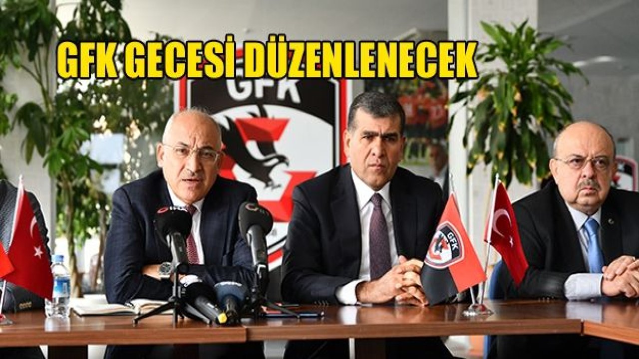 GAZİANTEP FK gecesi düzenlenecek