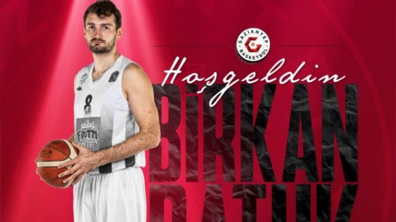 Gaziantep Basketbol'da Transfer Yağmuru Sürüyor! Birkan Bartuk Gaziantep Basketbol'da