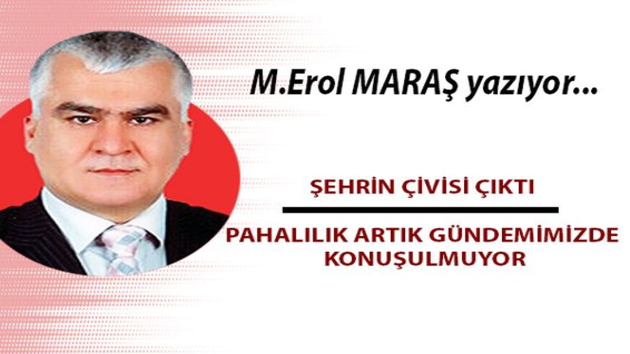 Şehrin çivisi çıktı! Pahalılık artık gündemimizde konuşulmuyor!