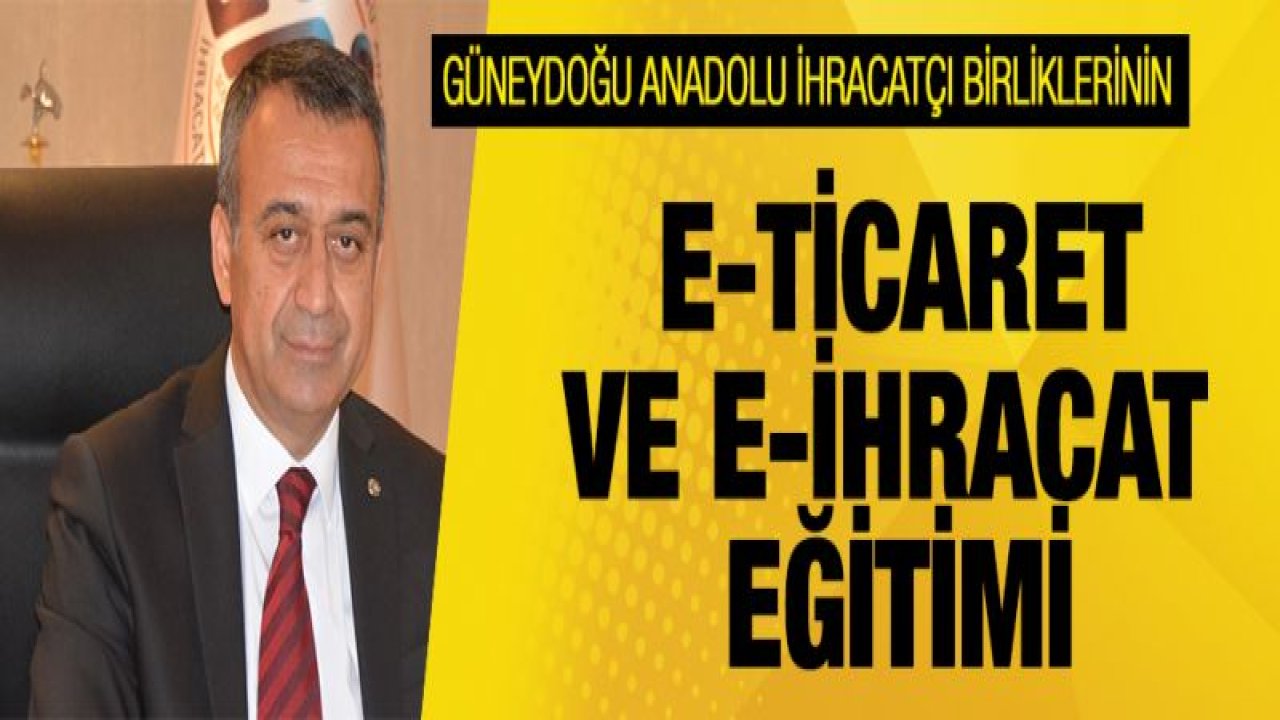 GAİB' Diyarbakır'da Dijital Dönüşüm, E-Ticaret Ve E-İhracat Eğitimi Düzenliyor